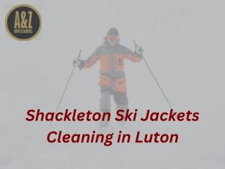 Shackleton Ski Jackets Cleaning in Luton