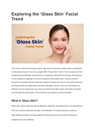 Exploring the ‘Glass Skin’ Facial Trend