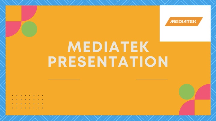 mediatek presentation