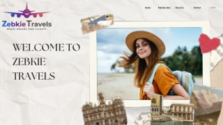 Explore the World with Zebkie Travel: Your Trusted Travel Partner