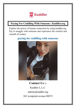 paying for cuddling with someone kuddler org