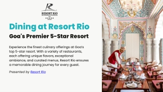 Dining at Resort Rio Goa's Premier 5-Star Resort