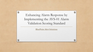 enhancing alarm response by implementing