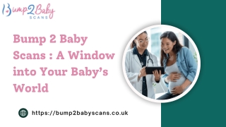 Bump 2 Baby Scans : A Window into Your Baby’s World