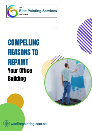 Compelling Reasons To Repaint Your Office Building