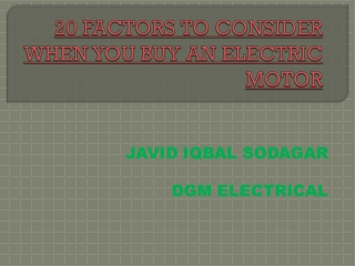 20 FACTORS TO CONSIDER WHEN YOU BUY AN ELECTRIC MOTOR
