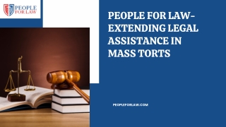 People for Law- Extending Legal Assistance in Mass Torts