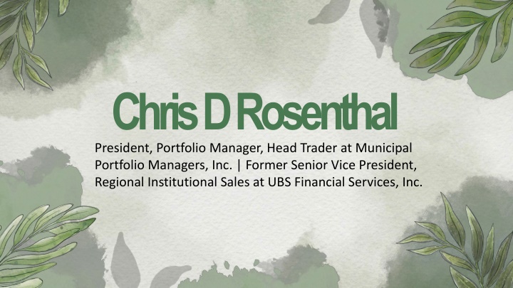 chris d rosenthal president portfolio manager