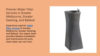 Premier Water Filter Services in Greater Melbourne, Greater Geelong, and Ballarat