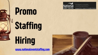 Promo Staffing Hiring - www.nationaleventstaffing.com