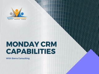Monday CRM partnership is now with Sierra Consulting IT Recruitment Company