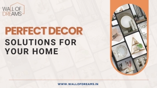 Perfect Decor Solutions for Your Home - Wall Of Dreams