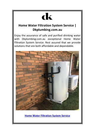 Home Water Filtration System Service  Dkplumbing.com.au