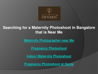 Searching for a Maternity Photoshoot in Bangalore that is Near Me