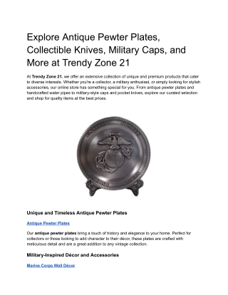 Shop Antique Pewter Plates, Collectible Knives, Military Caps, and More Online - Trendy Zone 21