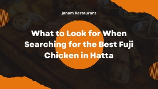 What to Look for When Searching for the Best Fuji Chicken in Hatta
