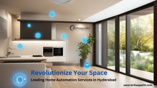 Revolutionize Your Space Revolutionize Your Space Leading Provider of Home Automation Services