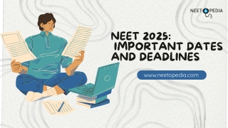 NEET 2025 Important Dates and Deadlines