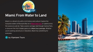 Experience Miami: Star Island Tours, Luxury Yacht Rentals, and Jet Ski Fun