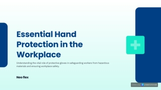 Importance of Hand Protection in Workplace Safety
