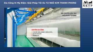 Gia Công Xi Mạ Điện Giải Pháp Tối Ưu Từ NGŨ KIM THANH PHONG