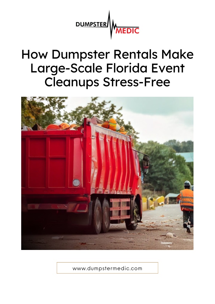 how dumpster rentals make large scale florida