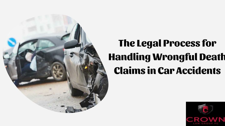 the legal process for handling wrongful death