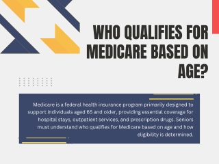 Who Qualifies For Medicare Based On Age?