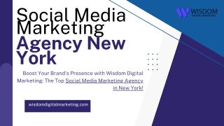 Top Social Media Marketing Agency in New York – Wisdom Digital Marketing