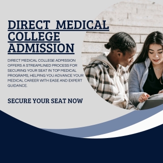 Secure Your Future in Medicine: Effortless Admission to Top Medical Colleges wit