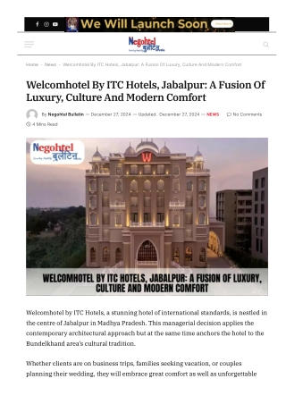 Welcomhotel By ITC Hotels, Jabalpur A Fusion Of Luxury, Culture And Modern Comfort