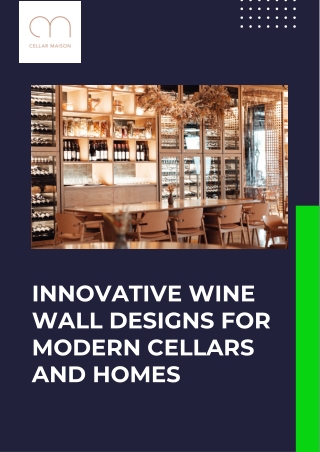 Innovative Wine Wall Designs for Modern Cellars and Homes