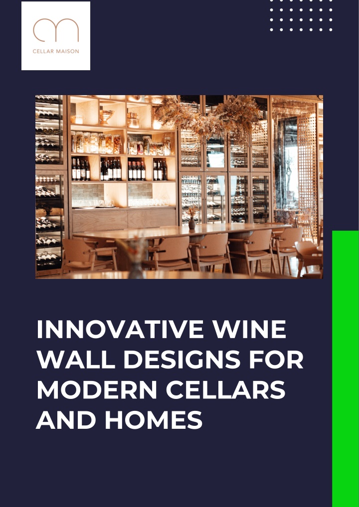 innovative wine wall designs for modern cellars