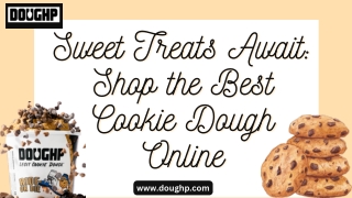 Sweet Treat Doughp Cookie Dough