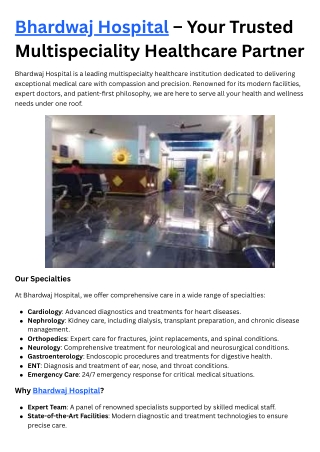 bhardwaj hospital your trusted multispeciality