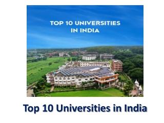 "Top 10 Universities in India: A Guide to Academic Excellence"