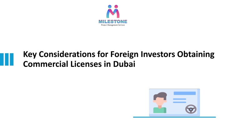 key considerations for foreign investors obtaining commercial licenses in dubai