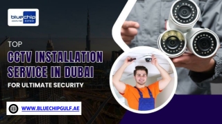 Top CCTV Installation Service In Dubai For Ultimate Security