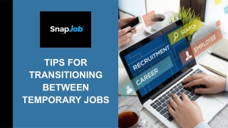 Tips for Transitioning Between Temporary Jobs