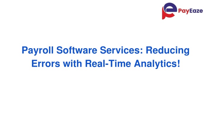 payroll software services reducing errors with real time analytics