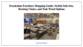 Ernakulam Furniture Shopping Guide - Sofa Sets, Rocking Chairs, Teak Wood Option