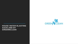 House Water Blasting Auckland by GreenNclean