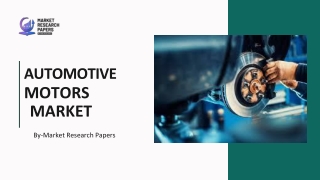 AUTOMOTIVE MOTORS MARKET PPF