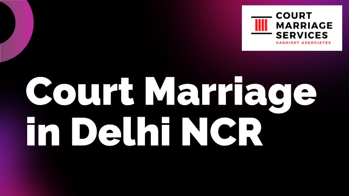 court marriage in delhi ncr