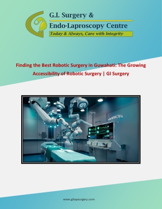 Finding the Best Robotic Surgery in Guwahati: The Growing Accessibility