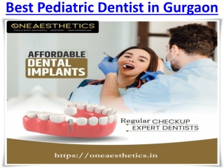 Pediatric Dentistry And Hair Transplant Surgery in Gurgaon