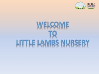 Little Lambs Nursery Top Nursery in Karama