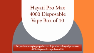 Hayati Pro Max 4000 Disposable Vape Box of 10