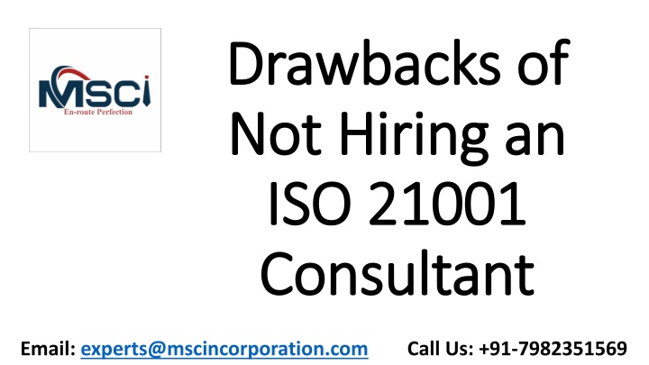 drawbacks of not hiring an iso 21001 consultant