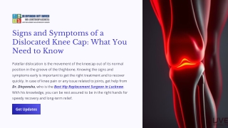 Signs and Symptoms of a Dislocated Knee Cap: What You Need to Know